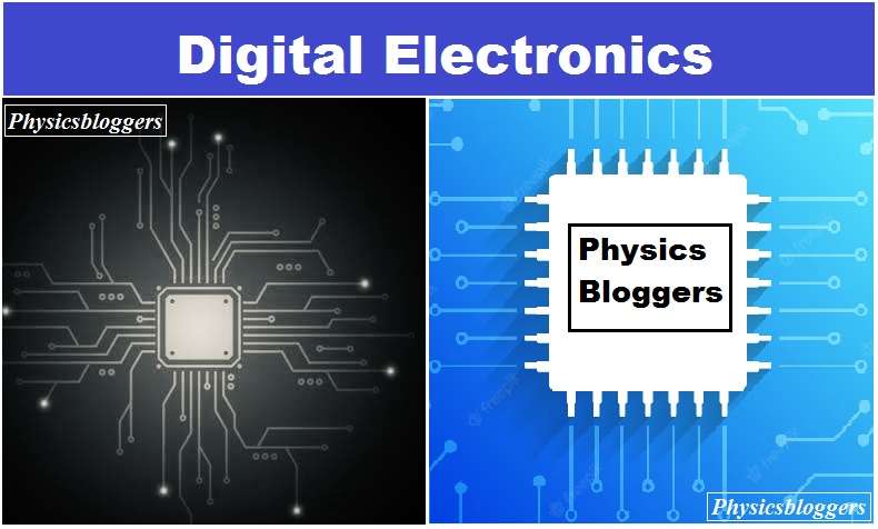 Digital Electronics - Physics Bloggers