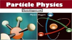 Particle Physics