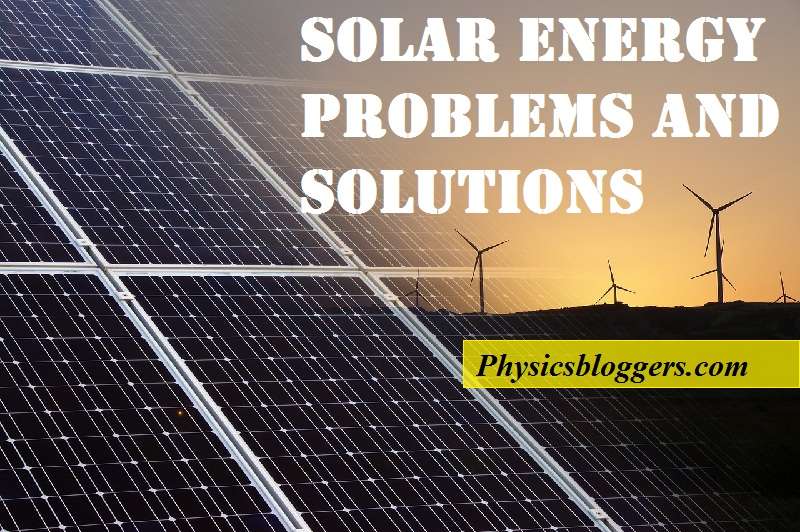 Solar Energy problems and solutions