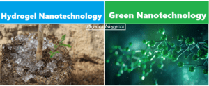 Green Nanotechnology and Hydrogel Nanotechnology