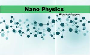 Nano Physics